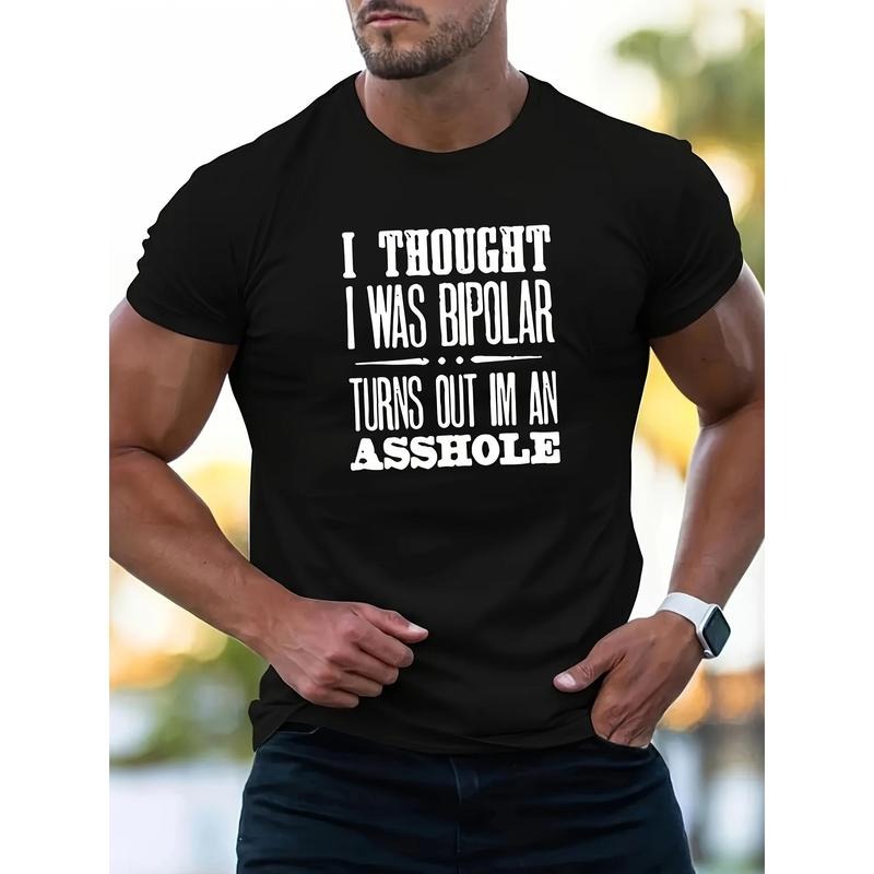1 Pc 100% Cotton I THOUGHT I WAS BIPOLAR TURNS OUT IM ASSHOLE Printed Heavy Cotton Round Neck Short Sleeved Casual Comfortable Breathable Light Summer Top Made USA T-Shirts