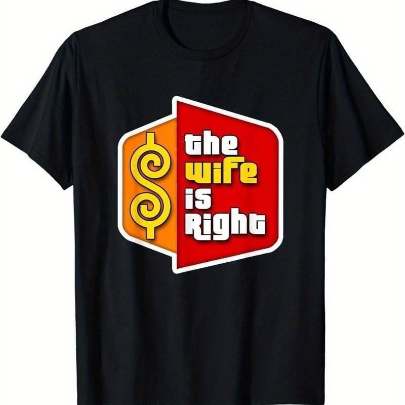 [100% Cotton] Always Right Humor Soft Cotton Couples T-Shirts