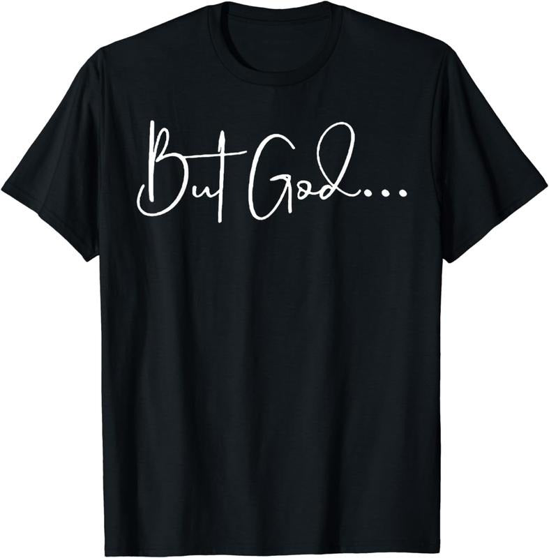 [100% Cotton] But God T-Shirts