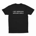 [100% Cotton] I Get Nervous Around Shirt T-Shirts