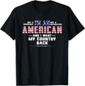 [100% Cotton] I'M American I Want My Country Back T-Shirts