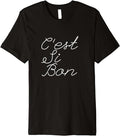[100% Cotton]C'Est Si Bon T-Shirts