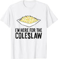 [100% Cotton]Coleslaw Cabbage Lover I'M Here Coleslaw T-Shirts