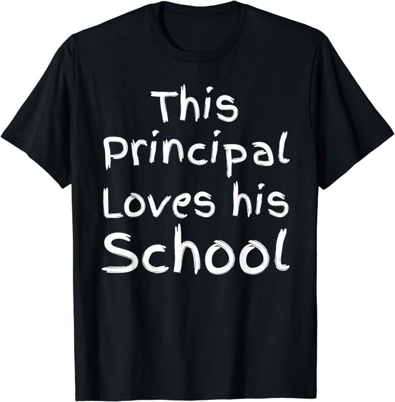 [100% Cotton]Elementary Principal Quote This Principal Loves His School T-Shirts
