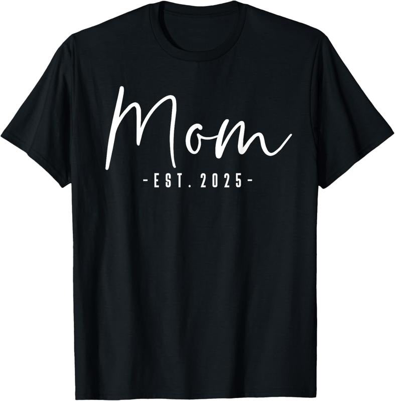 100% Cotton Mom Est 2025 Mom Be New Mom Pregnancy T-Shirts