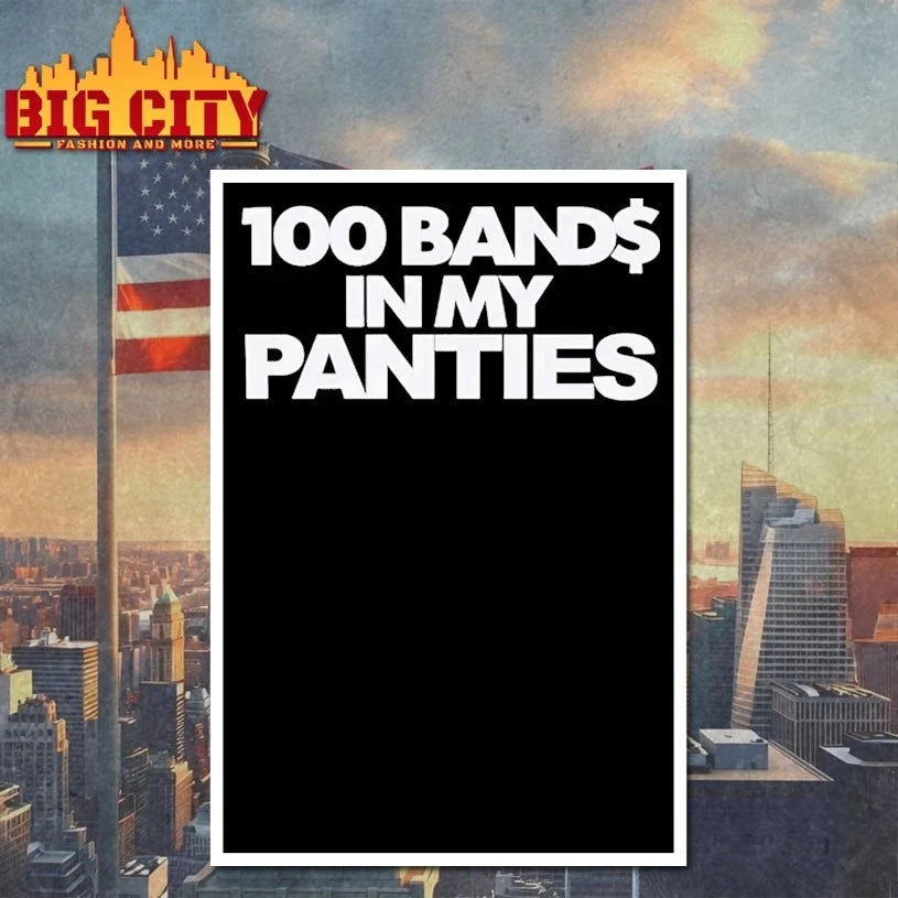 100 Bands In My Panties Cortisa Star t-shirt