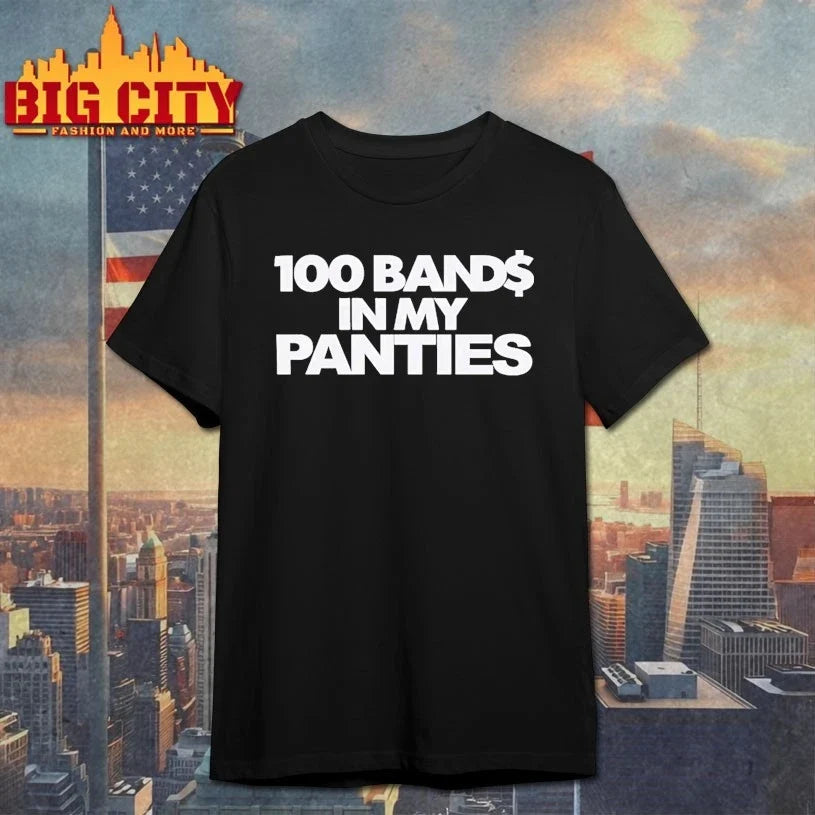 100 Bands In My Panties Cortisa Star t-shirt