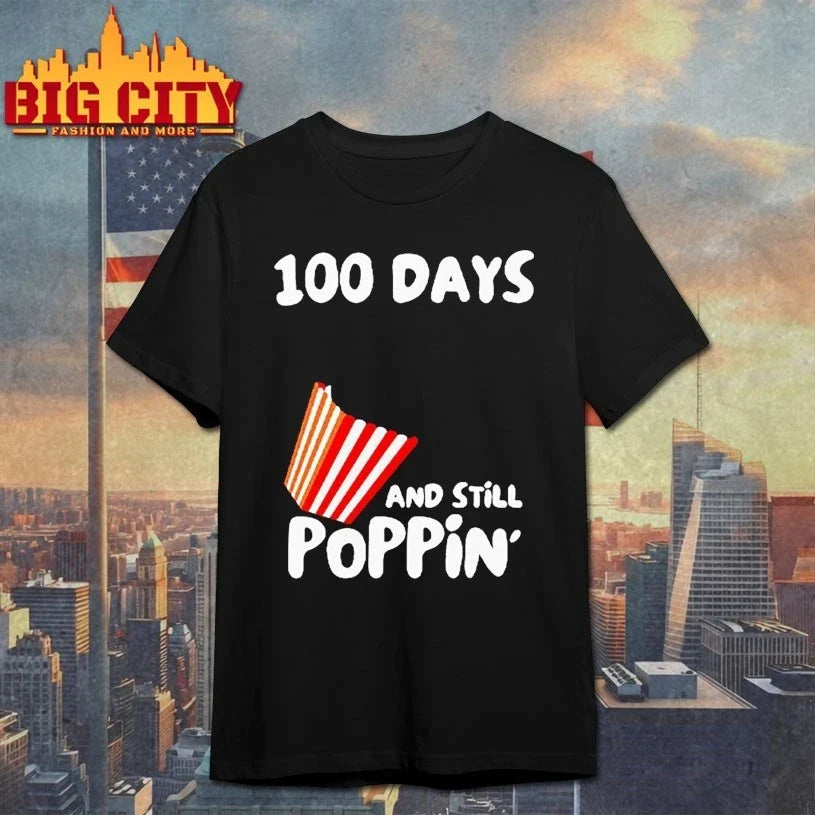 100 Days Of School And Still Poppin t-shirt