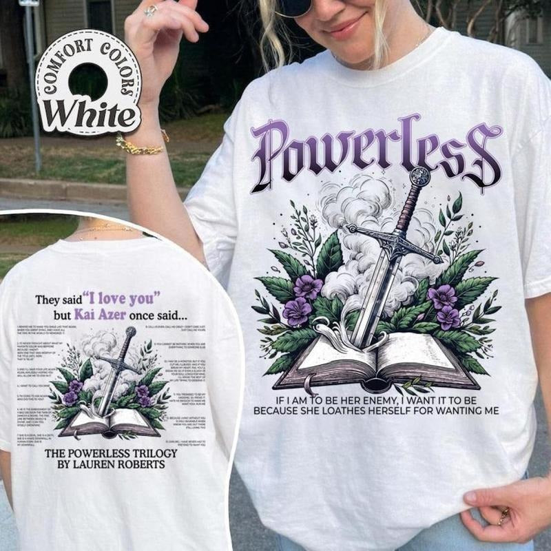 2 Sided Powerless Shirt Vicious Little Thing Powerless Bookish Shirt Kai Azer Paedyn Gray Lauren Roberts Booktok T-Shirts