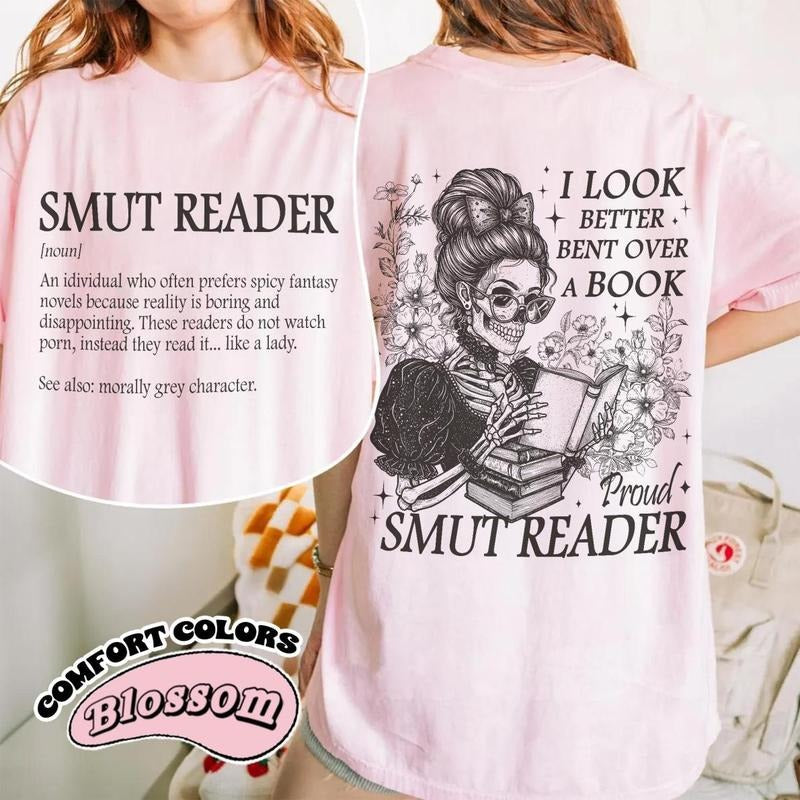 2 Sided Smut Reader Bookish Romance Reader I Better Bent Over Book Dark Romance Shirt Spicy Book T-Shirts