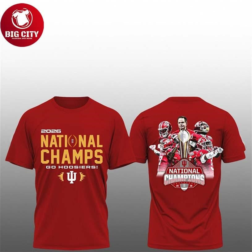 2026 Hoosiers National Champions Go Hoosiers Two Sided Shirt