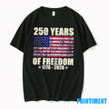 250 Years Of Freedom 1776 2026 Us Flag Tshirts Sweater