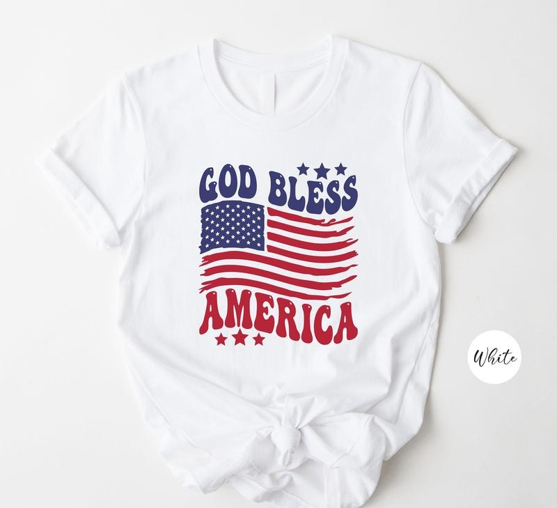 4th July Shirt God Bless America Shirt Patriotic Shirt Faith American American Shirt Independence T-Shirts