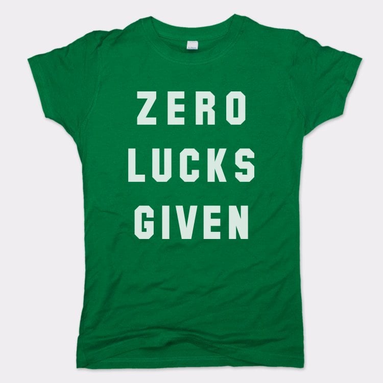Zero Lucks Given