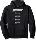 My Perfect Day Landscaping Hobby Landscaper Pastime Funny Pullover