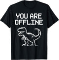 You Are Offline T-Rex Pixel Art No Internet Connection T-Shirt