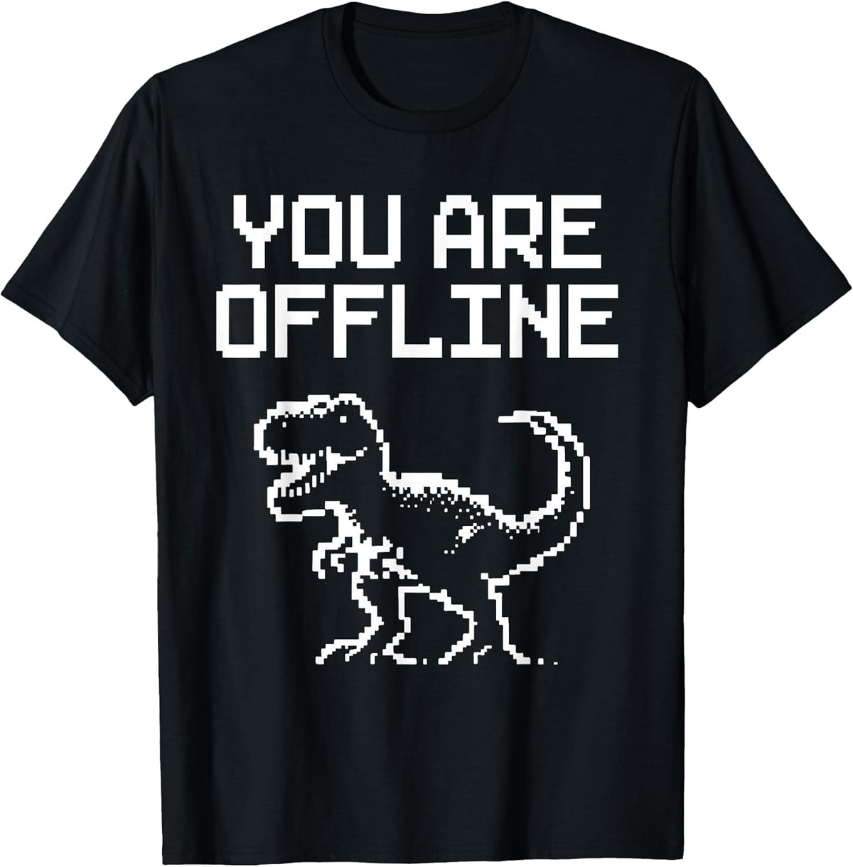 You Are Offline T-Rex Pixel Art No Internet Connection T-Shirt