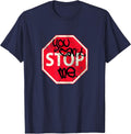 You Can't Stop Me Graffiti Spray Street Stop Sign T-Shirt