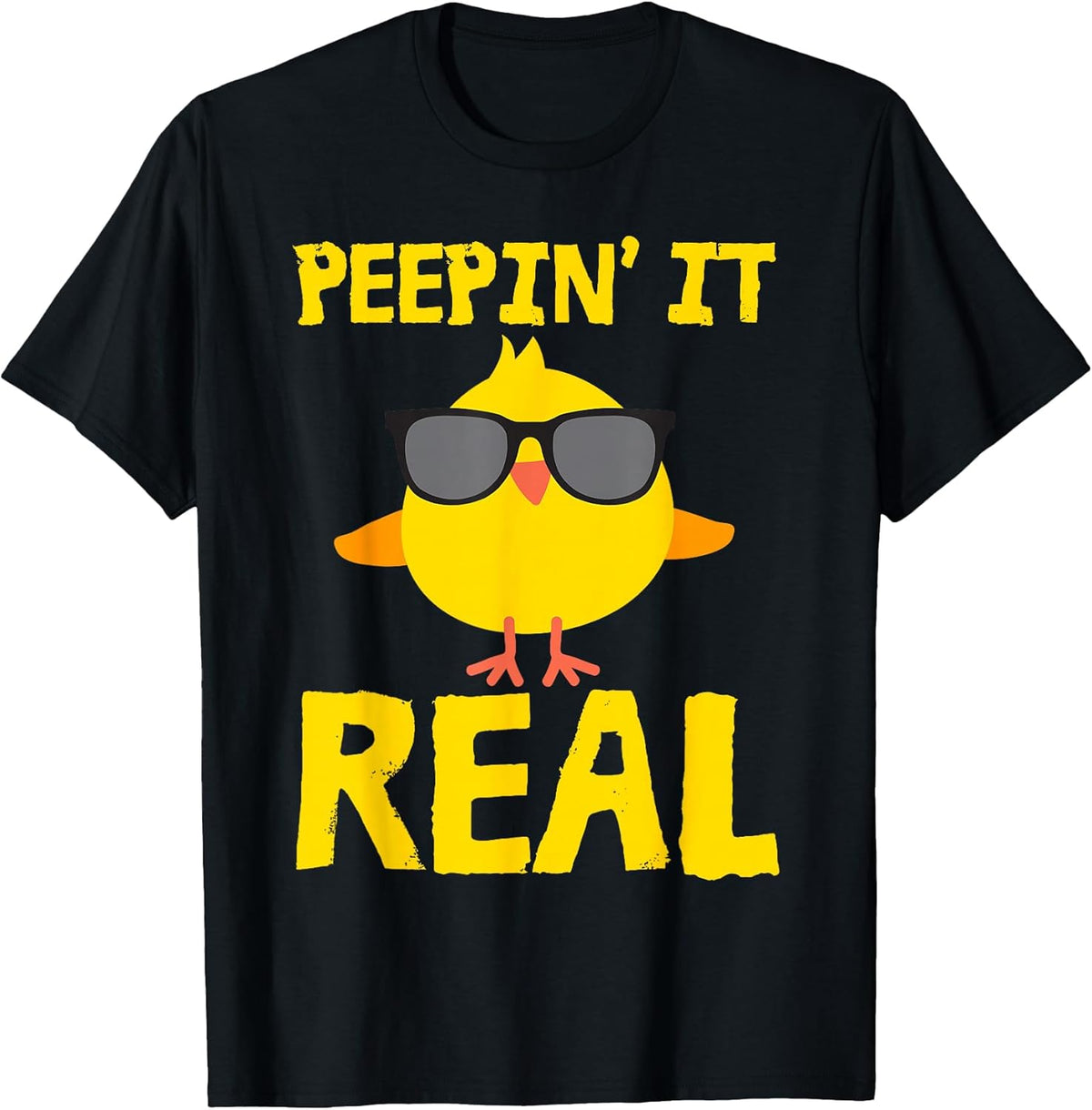 Peepin' It Real Funny Cool Chick Peep Chickens Easter Pun T-Shirt