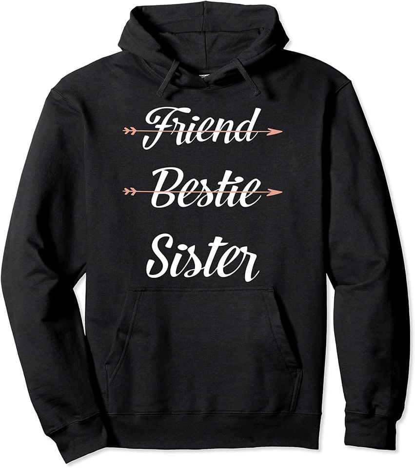 Sisters Friend Bestie Sister