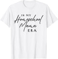 In My Homeschool Mama Era Homeschooling Mom Minimalist Cute T-Shirt