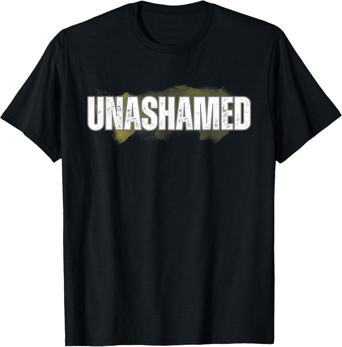 Unashamed Text Christian Inspirational Quote Saying T-Shirt