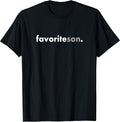 Sarcastic Fun Family Favorite Apparel