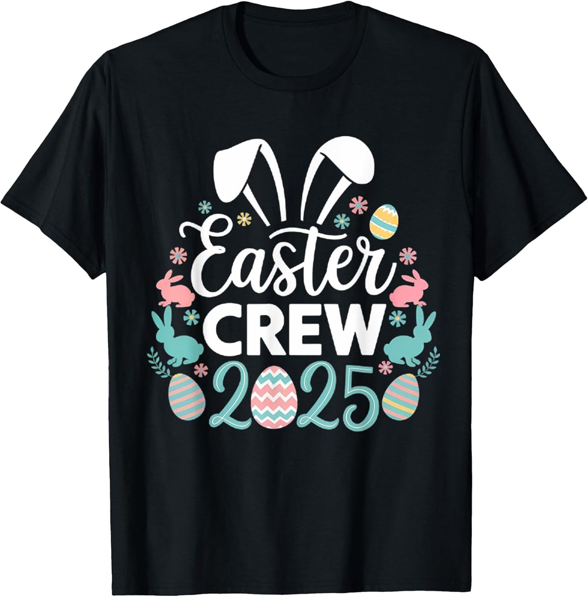 Easter Crew 2025 Matching Family Friends Easter Day T-Shirt