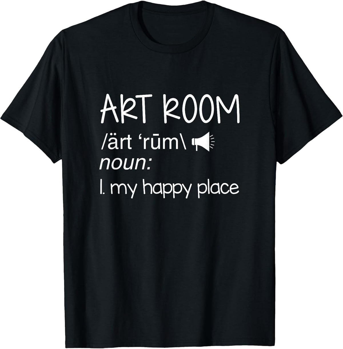 Art Room Definition Art Teacher Artist Painting Art Lover T-Shirt