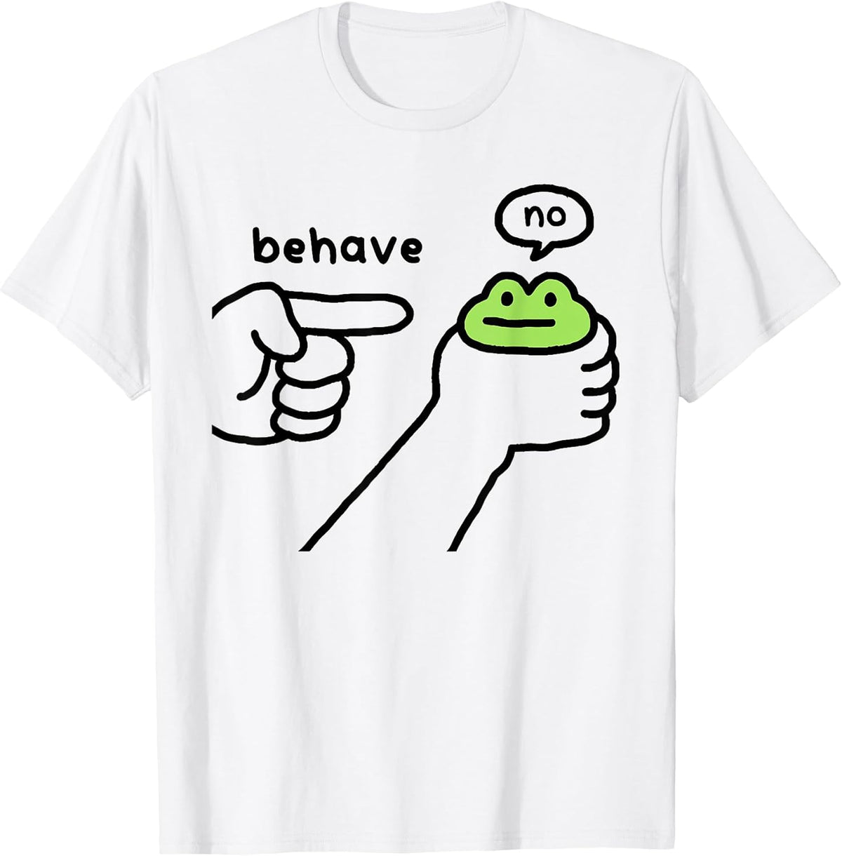 Dishonest Frog Funny Frog Meme Behave No Cartoon Design T-Shirt