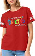 Be Kind Teacher Shirt Women Inspirational Quote Tops Kindness Teacher Graphic Tee Motivation Crewneck Tee Tops