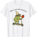 Off to Actively Monitor Funny Frog Scooter Teacher Testing T-Shirt