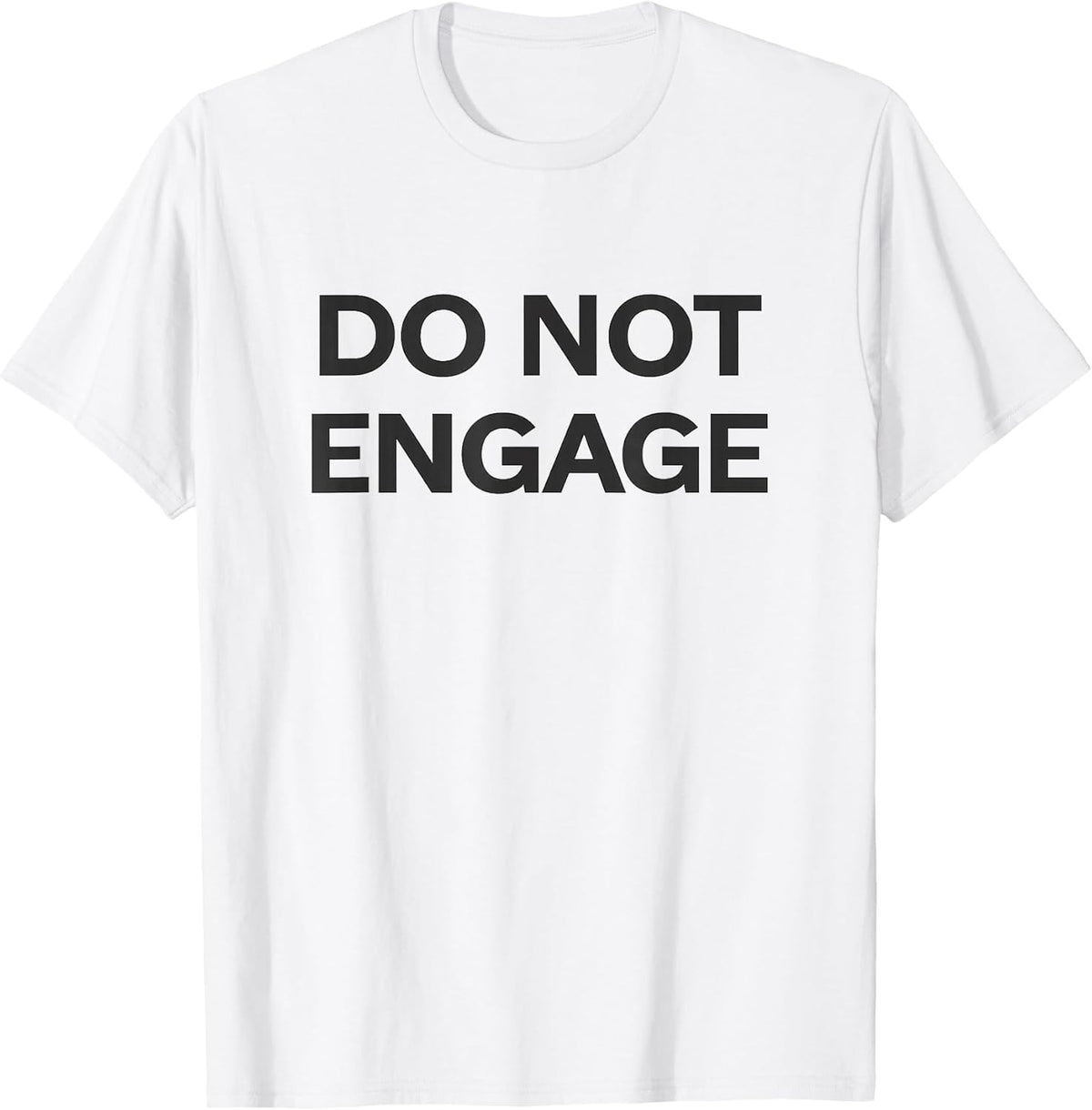 DO NOT Engage Minimalist Text No Drama Introvert T-Shirt