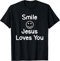 Inspirational Smile Jesus Loves You T-Shirt. Faith Tee T-Shirt