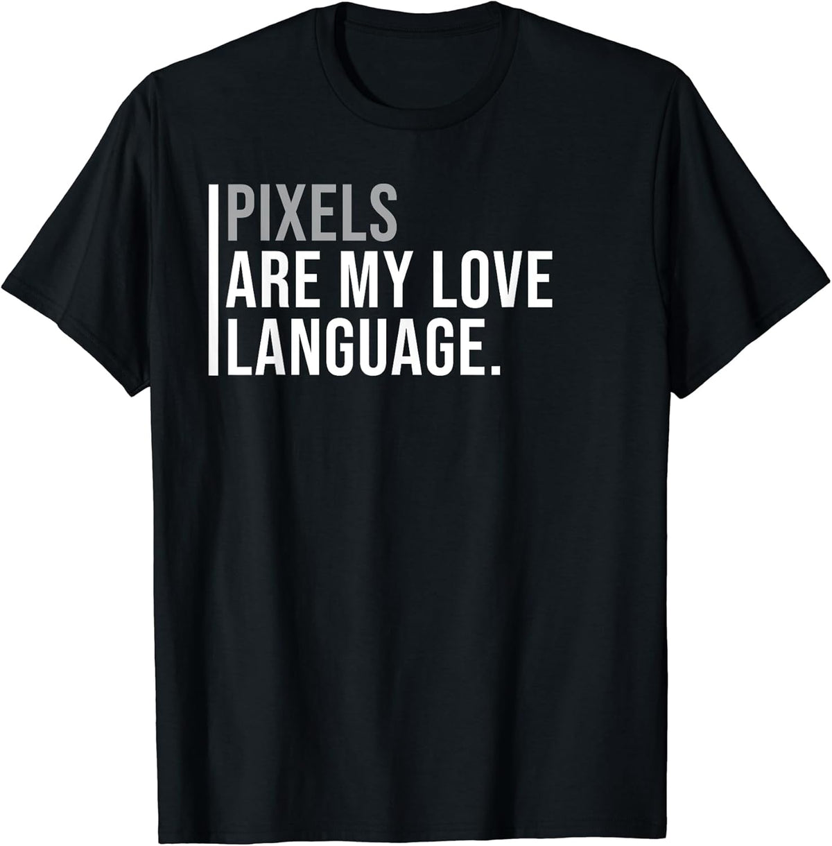 Pixel Art Cinematics Artist Meme Quote T-Shirt