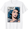 I need my coffee, pop art girl T-Shirt
