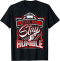 Hustle Hard Stay Humble Urban Hip Hop T-Shirt T-Shirt