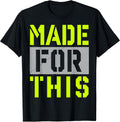 Made for This Athletic Neon Green T-Shirt