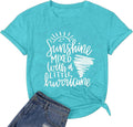 Cute Graphic Tees for Women Sunshine Mixed with A Little Hurricane Funny Saying Letter Print T Shirt