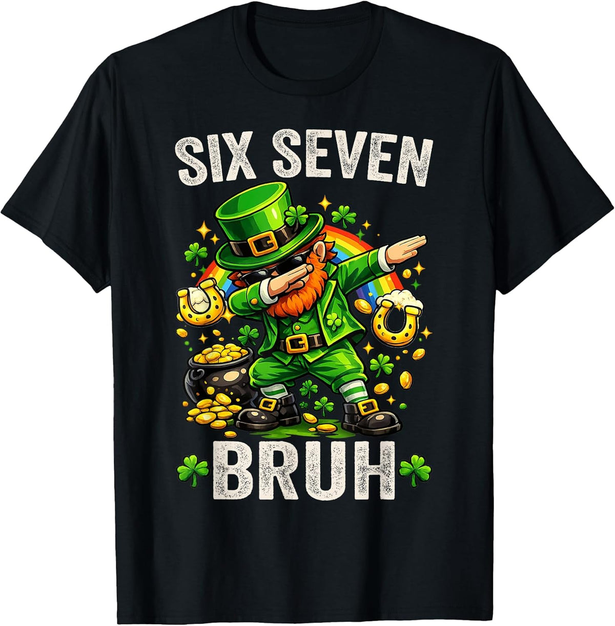 Bruh St Patricks Day Six Seven Kids Boys Men Women 67 Meme T-Shirt