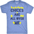 Mens Chicks are All Over Me Funny Easter T Shirt Sarcastic Chicken Egg Tee
