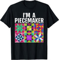 Funny Quilting Art for Quilter Sewer Women Moms Piecemaker T-Shirt