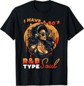 I Have A 90's R&B Type Soul Music Lover T-Shirt