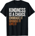 Positive Message Retro Kindness Vintage Motivational Quote T-Shirt