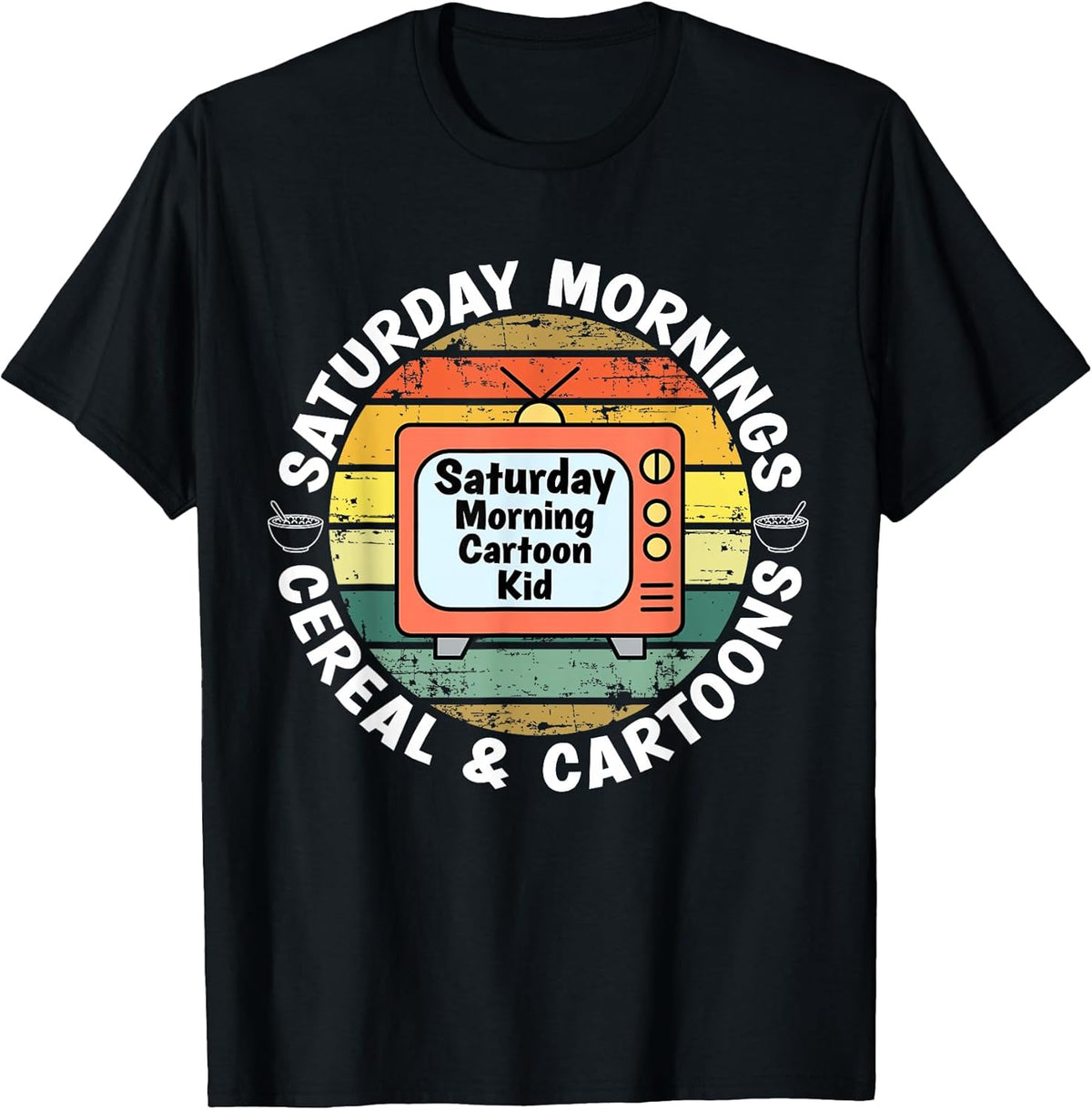 70s 80s 90s Retro Kid Saturday Mornings Cereal and Cartoons T-Shirt