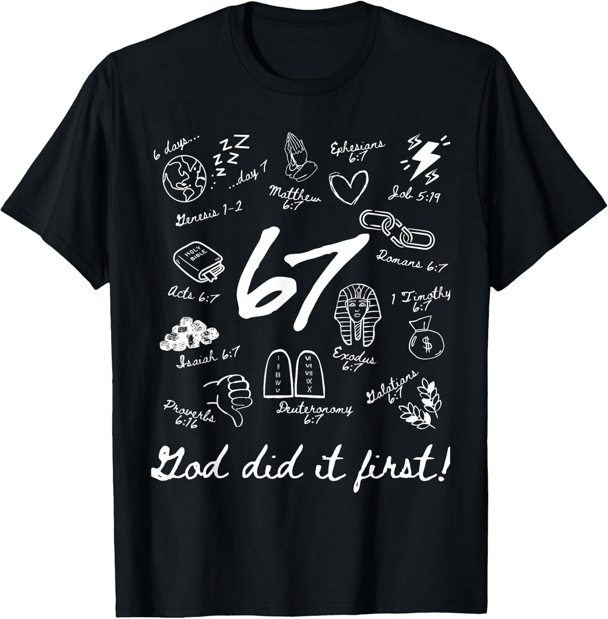 Vintage God Did It First 67 Six Seven Meme Christian Bible T-Shirt