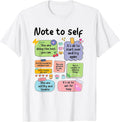 Note to Self Motivational Be Yourself Mental Health Matters T-Shirt