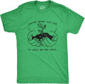 Mens Youre Never Too Old to Play in The Dirt T Shirt Funny Gardening Tee