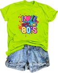 80s Shirts for Women I Love The 80s T Shirts 80's Themed Disco Music Top 1980s Party Graphic Tee Casual Outfit
