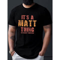 Fun Matt Themed Printed Casual Summer. Made USA T-Shirts
